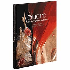 The book “Sucre, L`art et matiere” in French